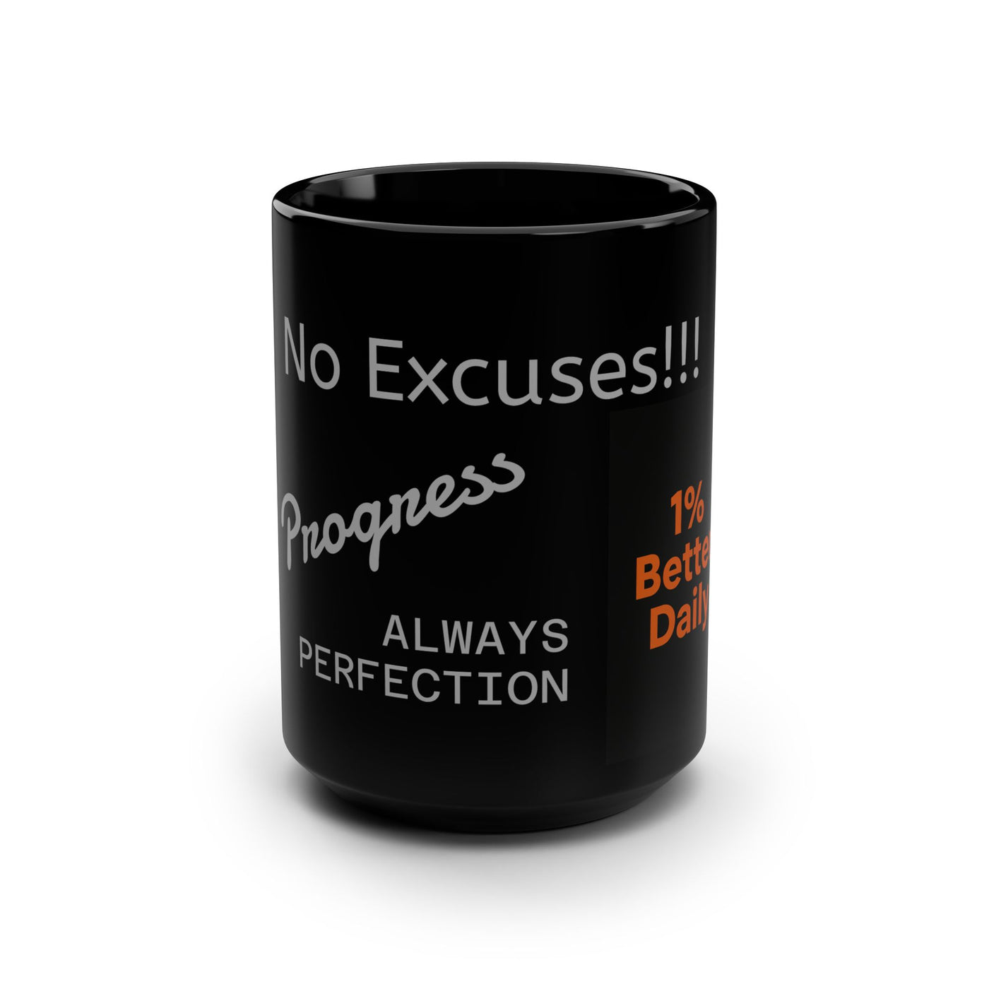 Motivational Black Mug, Coffee Mug for Daily Inspiration, No Excuses Gift, Progress & Perfection Quote, 15oz Coffee Cup