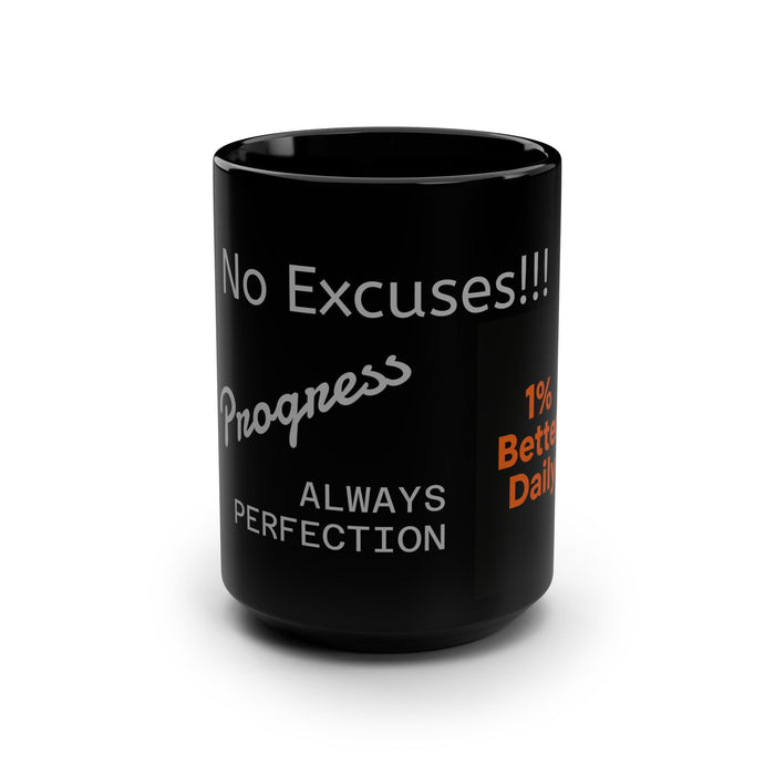 Motivational Black Mug, Coffee Mug for Daily Inspiration, No Excuses Gift, Progress & Perfection Quote, 15oz Coffee Cup