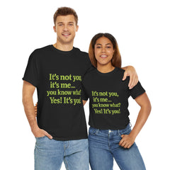 Funny Quote Unisex Heavy Cotton Tee